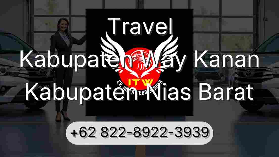 Travel Kabupaten Way Kanan Kabupaten Nias Barat