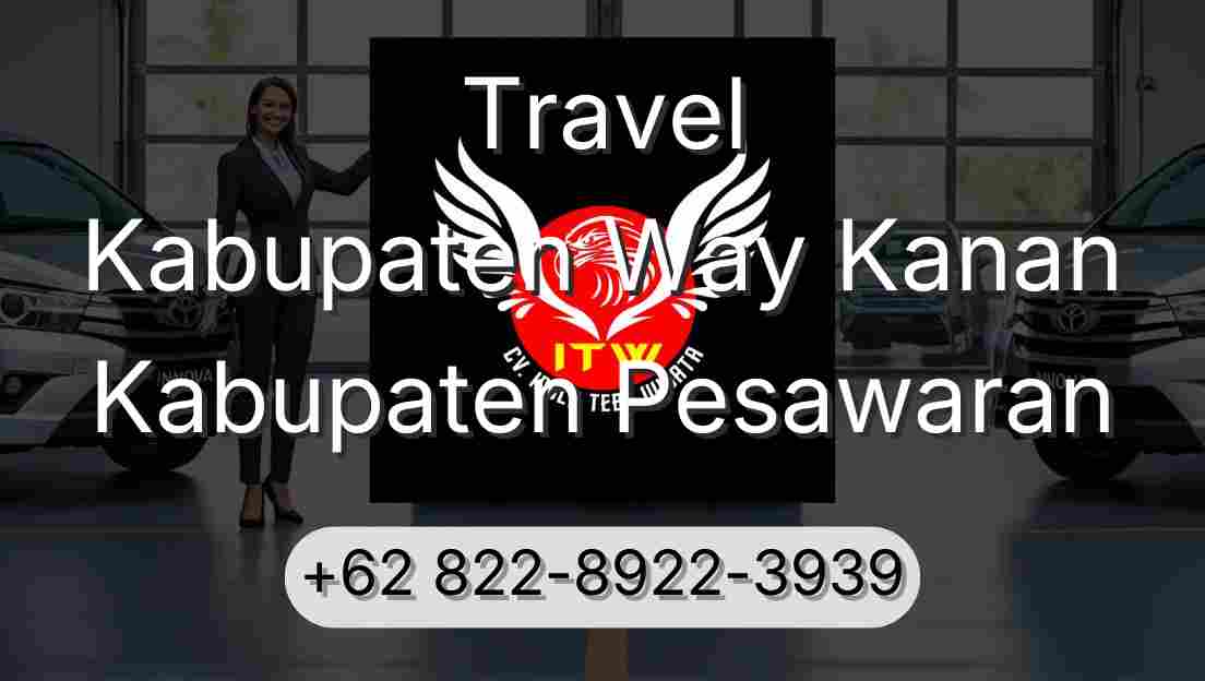 Travel Kabupaten Way Kanan Kabupaten Pesawaran