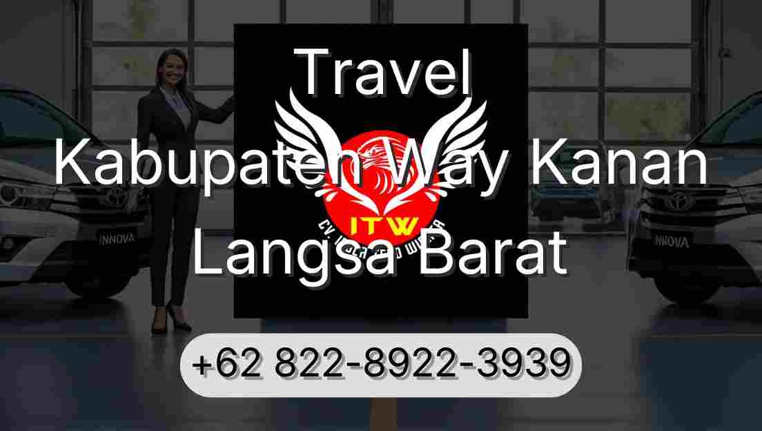 Travel Kabupaten Way Kanan Langsa Barat