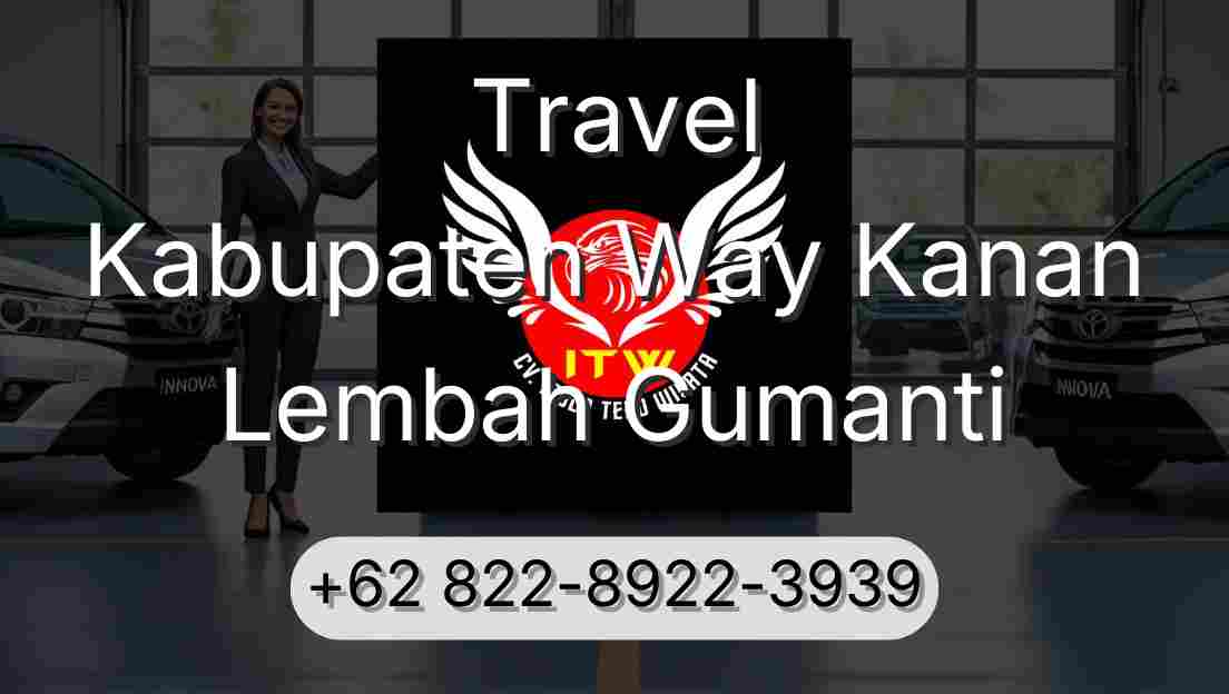 Travel Kabupaten Way Kanan Lembah Gumanti