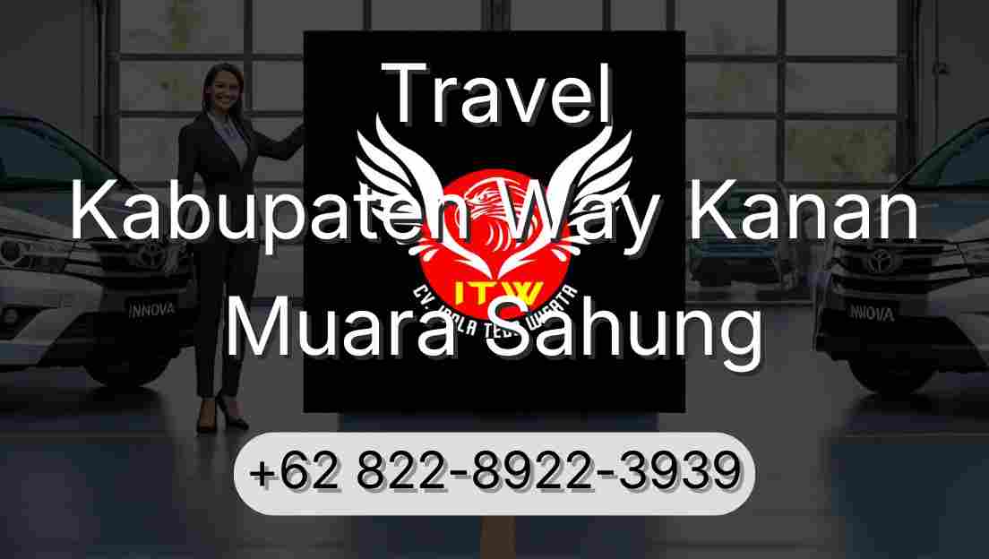 Travel Kabupaten Way Kanan Muara Sahung