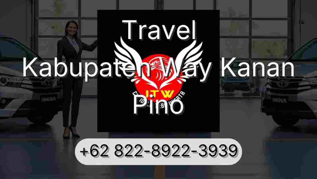 Travel Kabupaten Way Kanan Pino