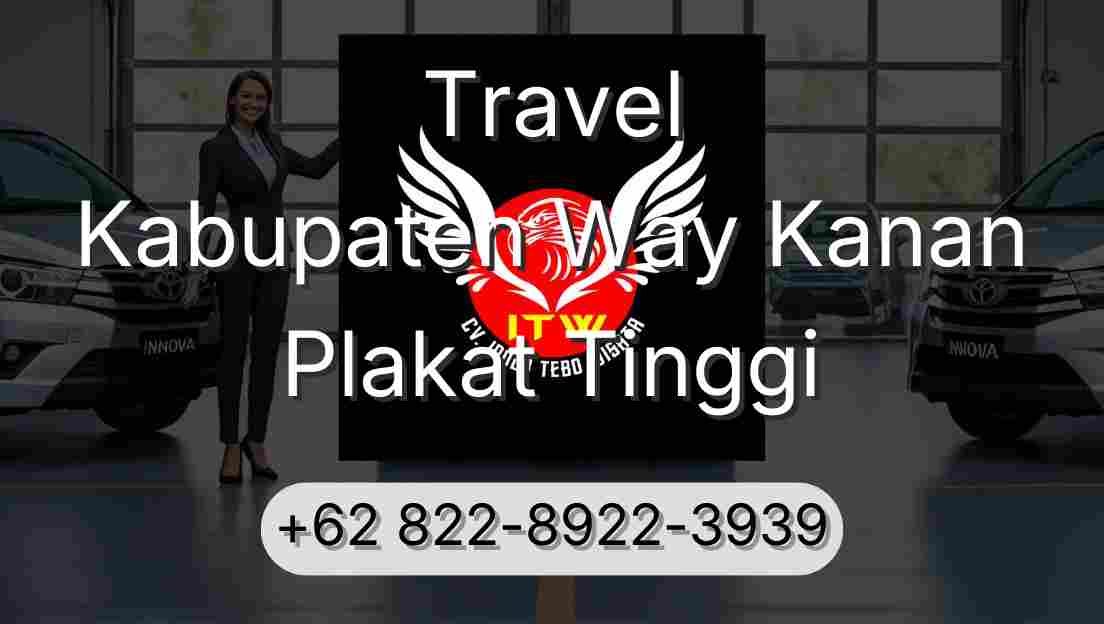 Travel Kabupaten Way Kanan Plakat Tinggi