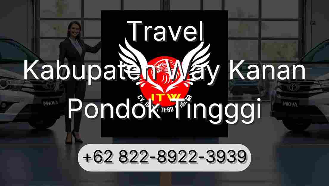 Travel Kabupaten Way Kanan Pondok Tingggi