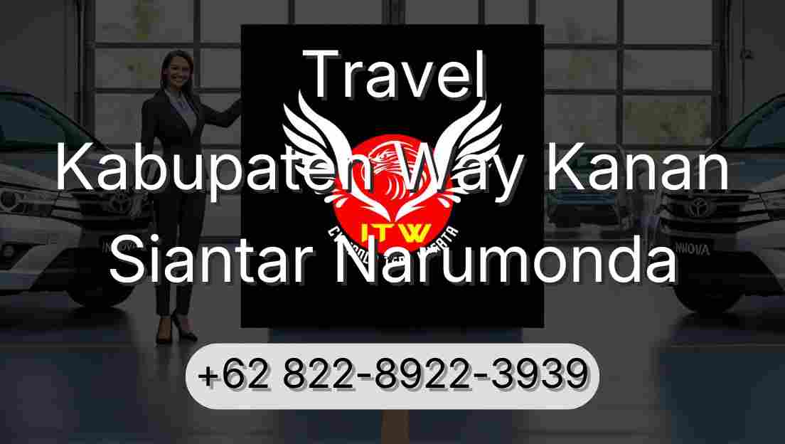 Travel Kabupaten Way Kanan Siantar Narumonda