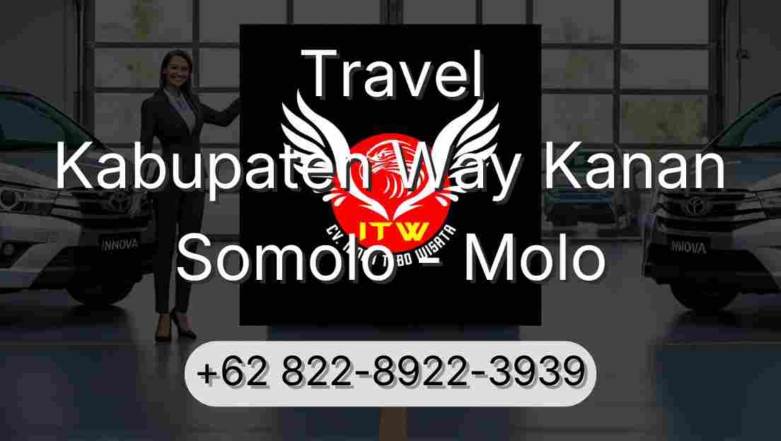 Travel Kabupaten Way Kanan Somolo - Molo