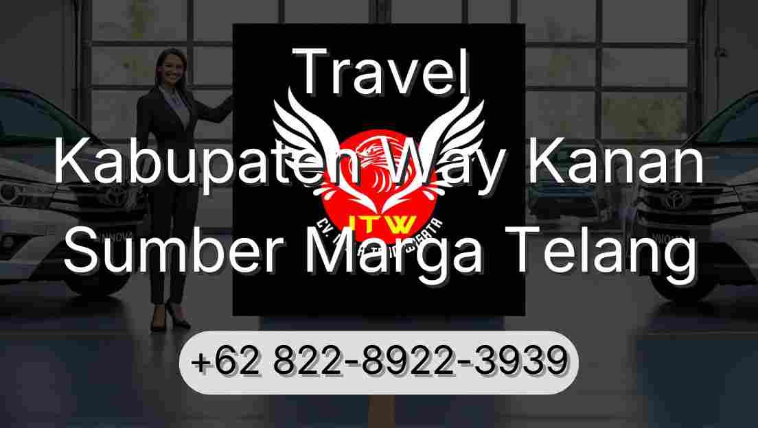 Travel Kabupaten Way Kanan Sumber Marga Telang