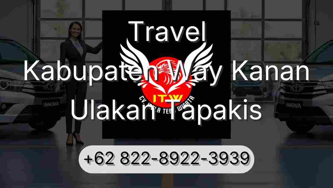 Travel Kabupaten Way Kanan Ulakan Tapakis
