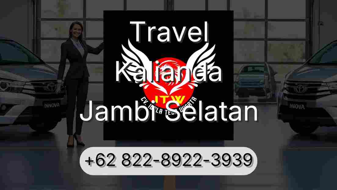 Travel Kalianda Jambi Selatan