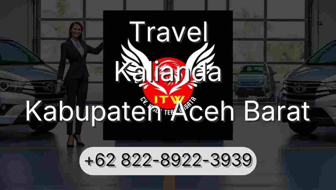 Travel Kalianda Kabupaten Aceh Barat