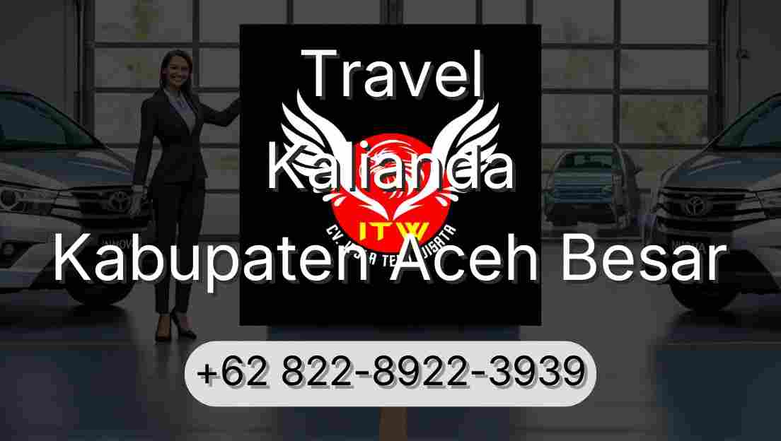 Travel Kalianda Kabupaten Aceh Besar