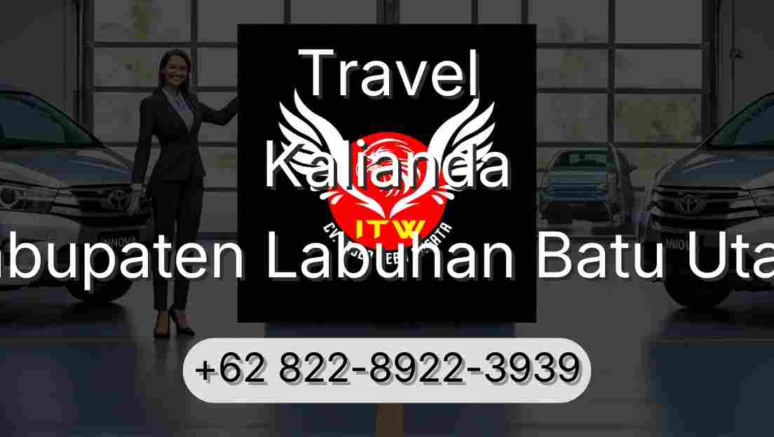 Travel Kalianda Kabupaten Labuhan Batu Utara
