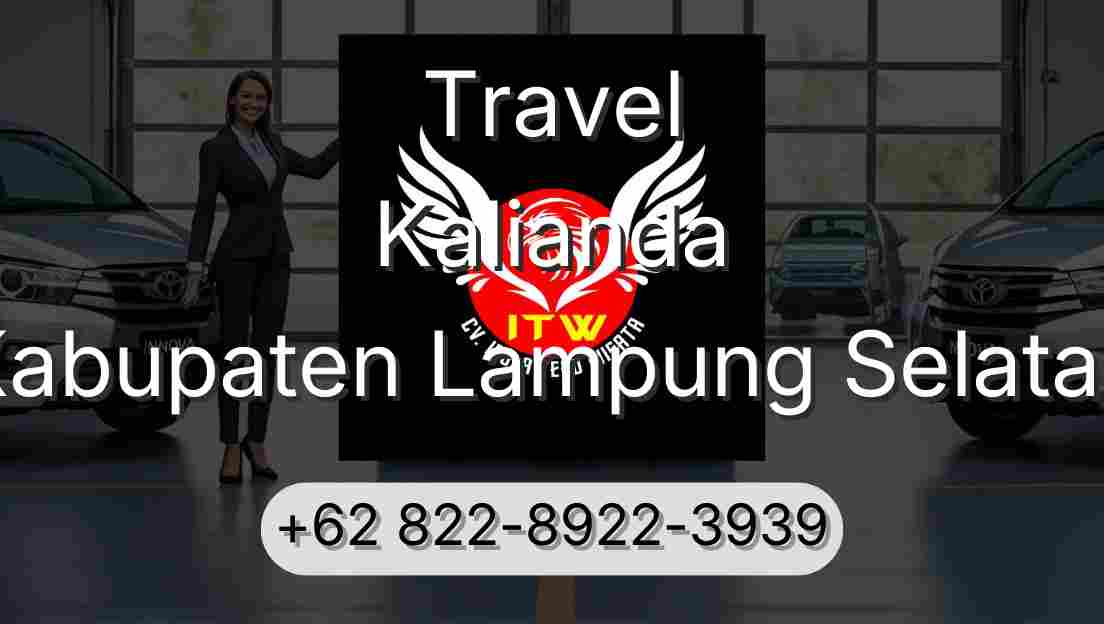 Travel Kalianda Kabupaten Lampung Selatan