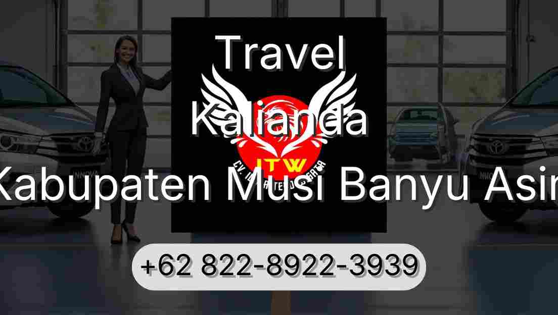 Travel Kalianda Kabupaten Musi Banyu Asin