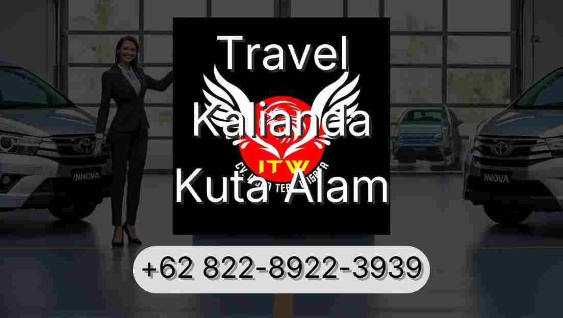 Travel Kalianda Kuta Alam