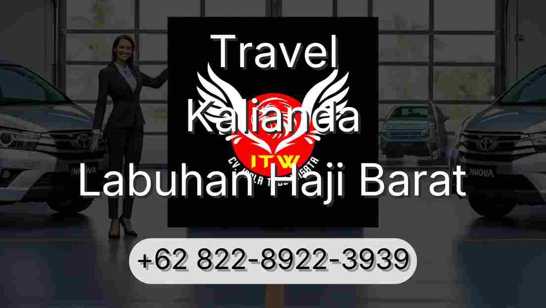 Travel Kalianda Labuhan Haji Barat