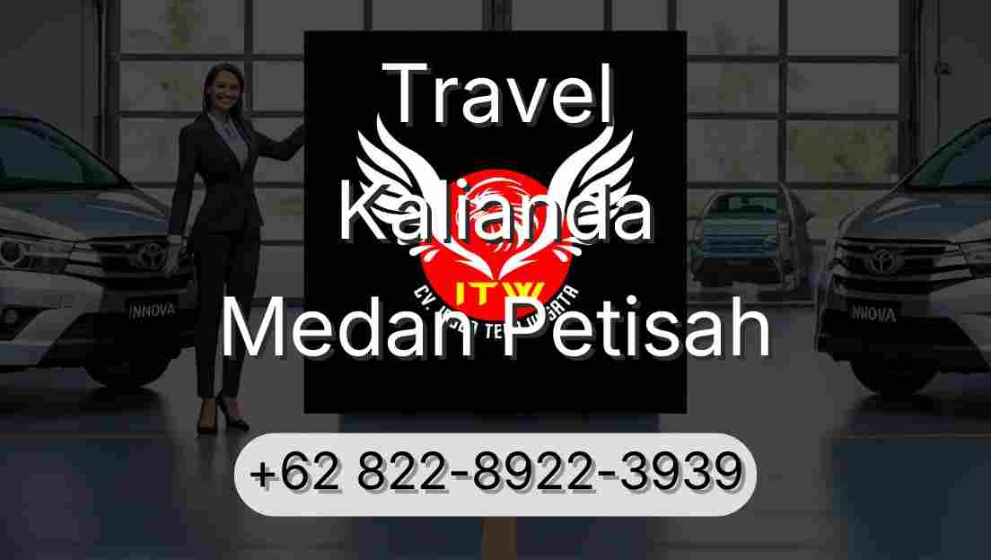Travel Kalianda Medan Petisah