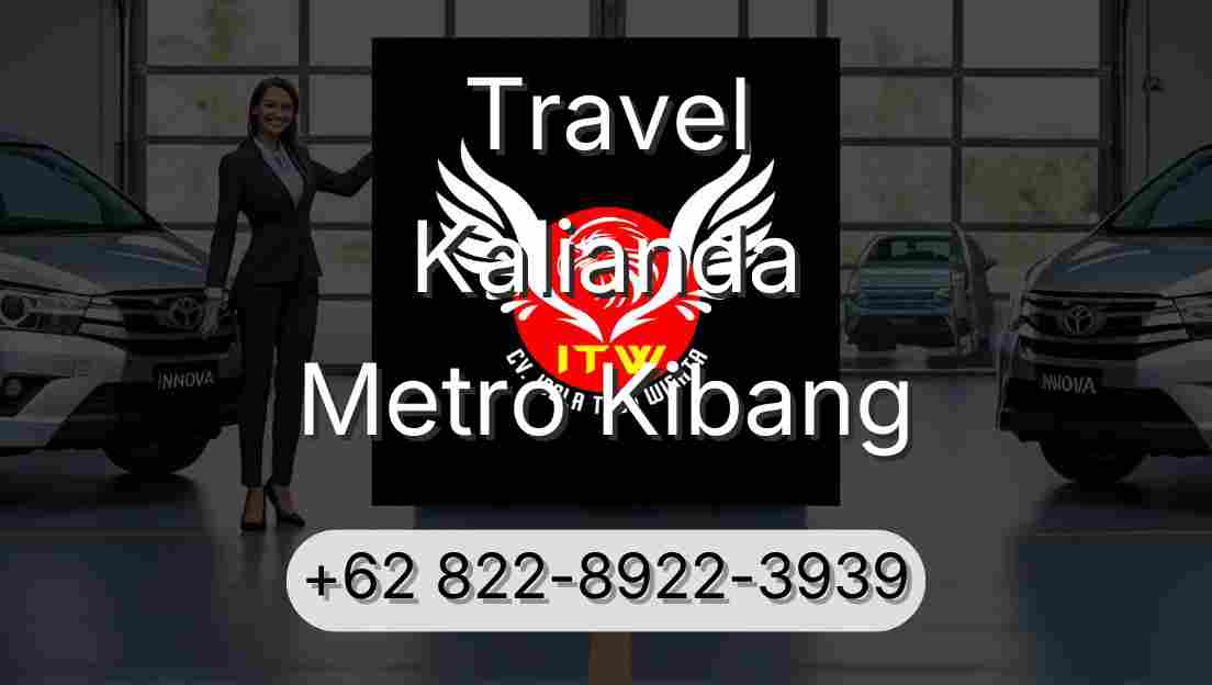 Travel Kalianda Metro Kibang