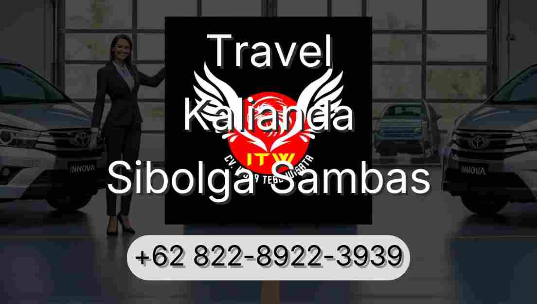 Travel Kalianda Sibolga Sambas
