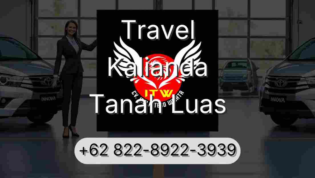 Travel Kalianda Tanah Luas