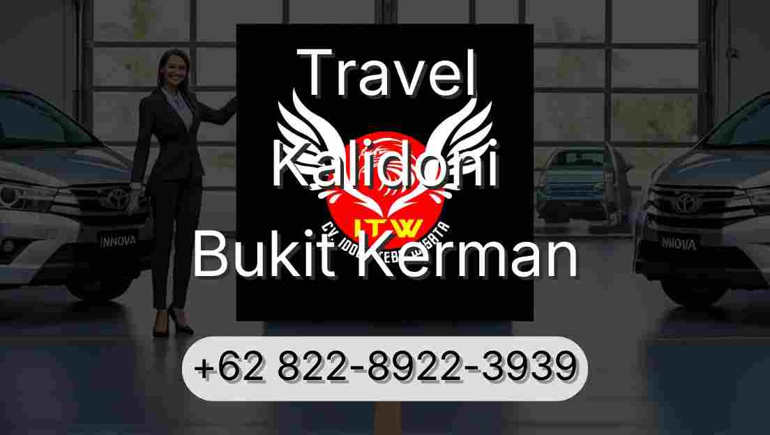 Travel Kalidoni Bukit Kerman