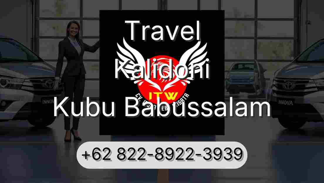 Travel Kalidoni Kubu Babussalam
