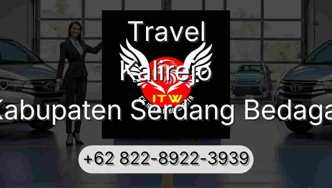 Travel Kalirejo Kabupaten Serdang Bedagai