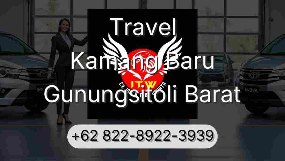 Travel Kamang Baru Gunungsitoli Barat