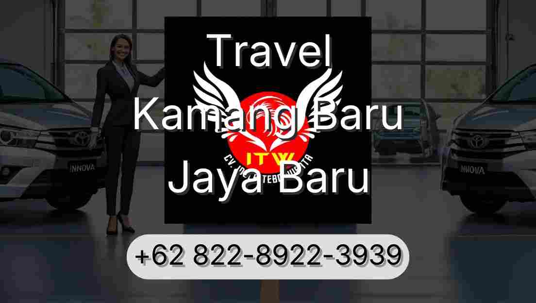 Travel Kamang Baru Jaya Baru