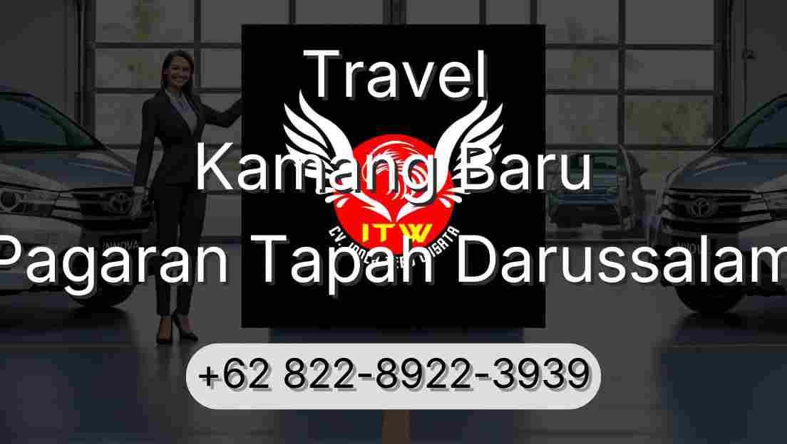 Travel Kamang Baru Pagaran Tapah Darussalam