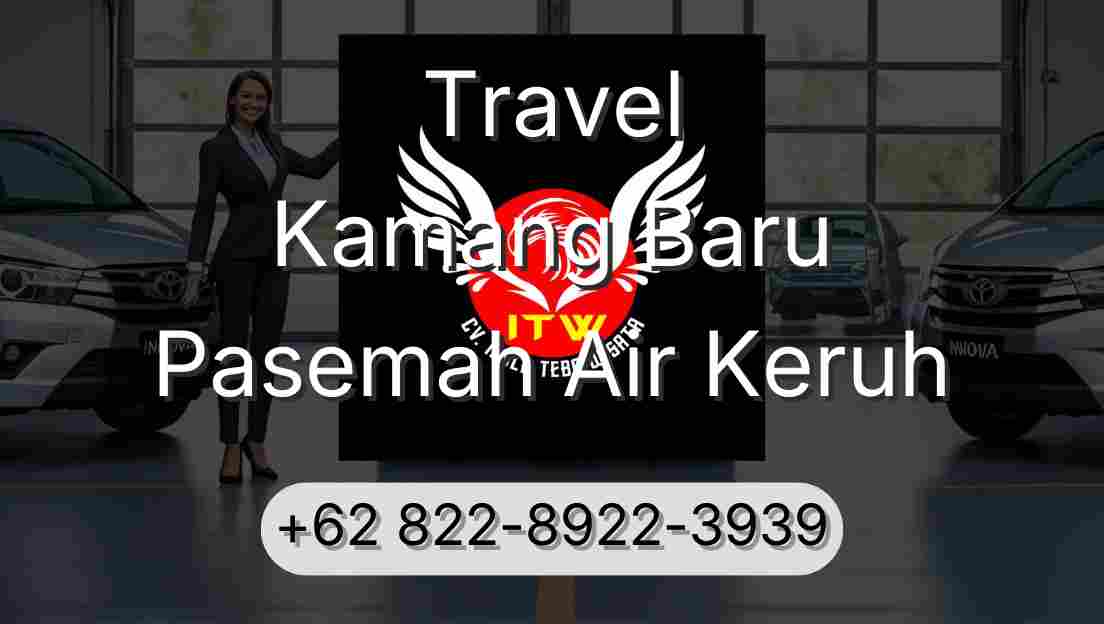 Travel Kamang Baru Pasemah Air Keruh