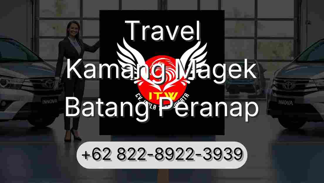Travel Kamang Magek Batang Peranap