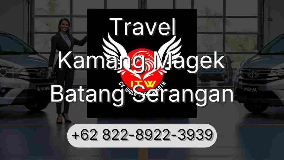 Travel Kamang Magek Batang Serangan
