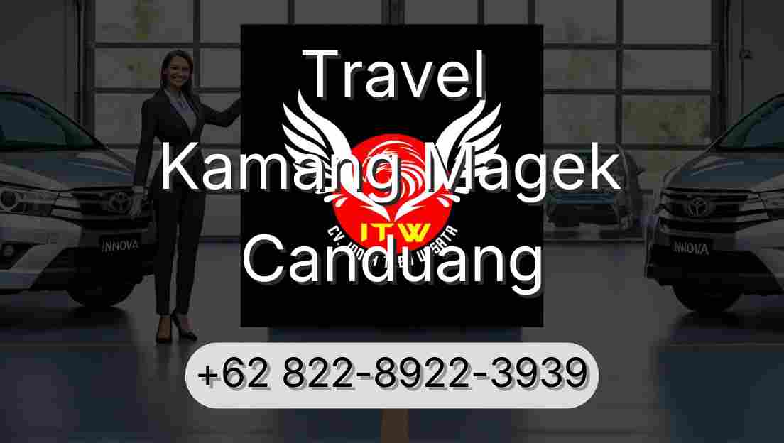 Travel Kamang Magek Canduang
