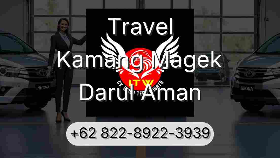 Travel Kamang Magek Darul Aman