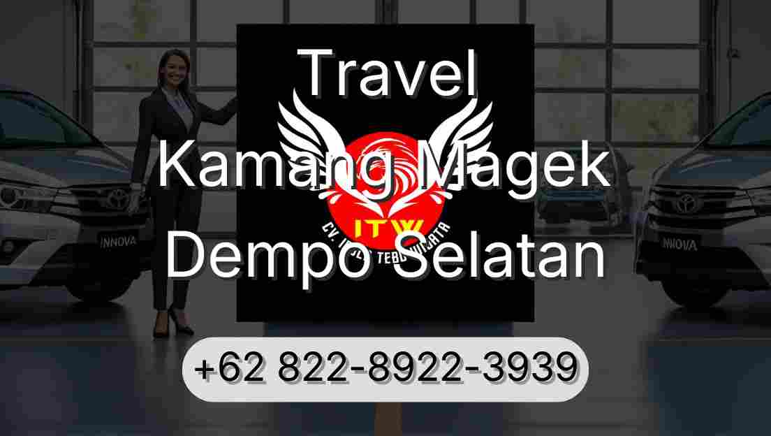 Travel Kamang Magek Dempo Selatan