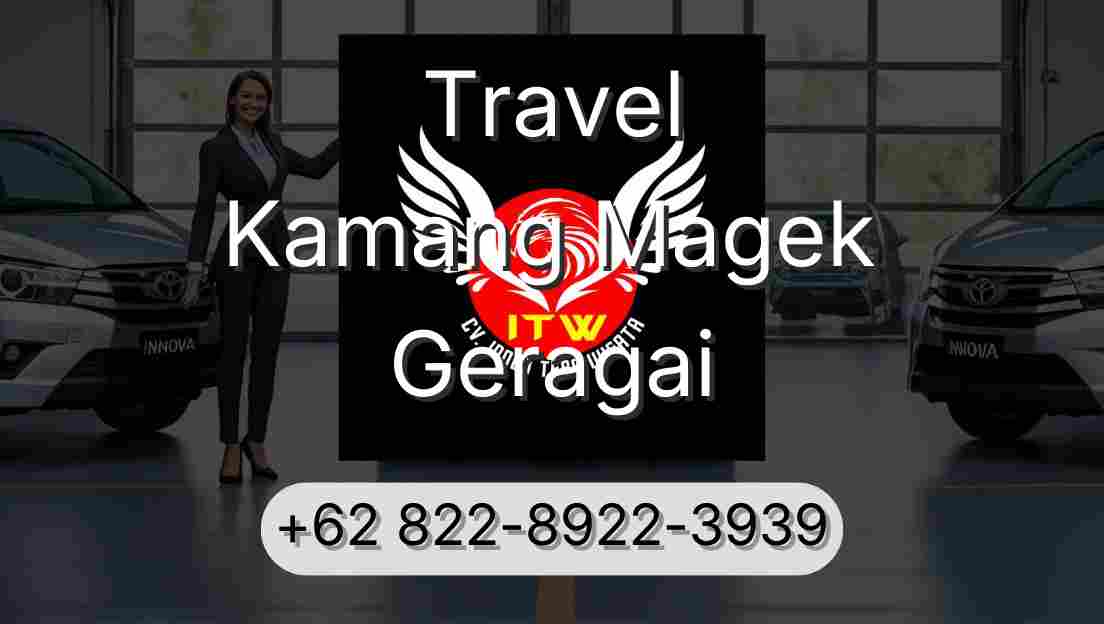 Travel Kamang Magek Geragai