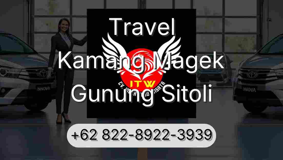 Travel Kamang Magek Gunung Sitoli