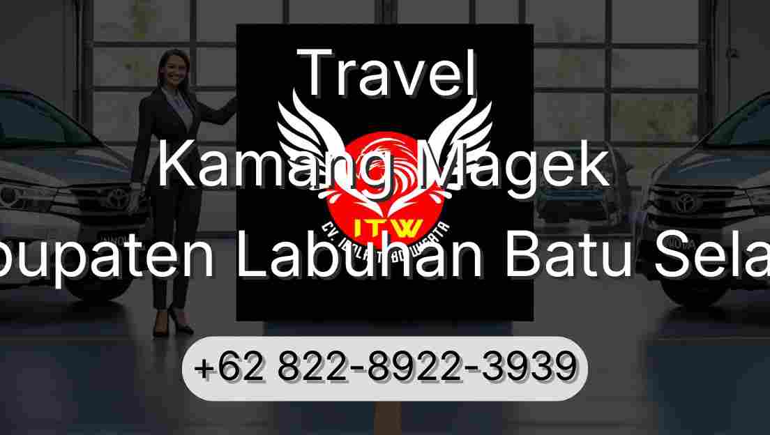 Travel Kamang Magek Kabupaten Labuhan Batu Selatan
