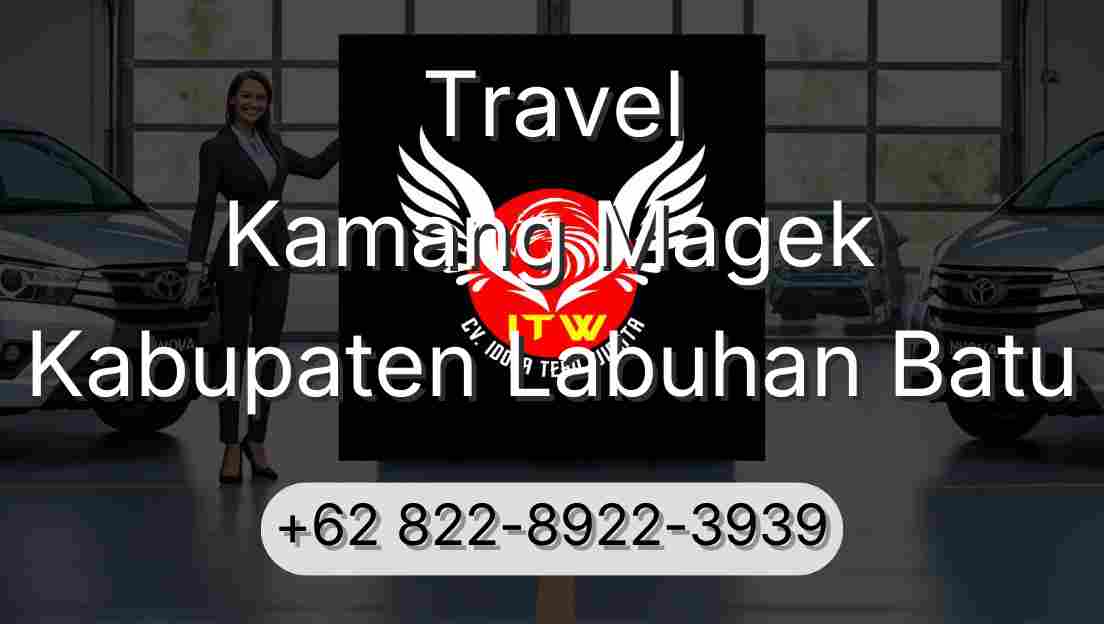 Travel Kamang Magek Kabupaten Labuhan Batu