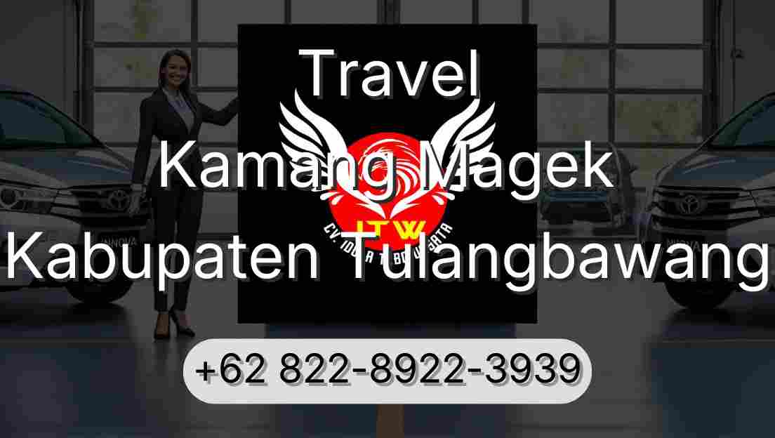 Travel Kamang Magek Kabupaten Tulangbawang