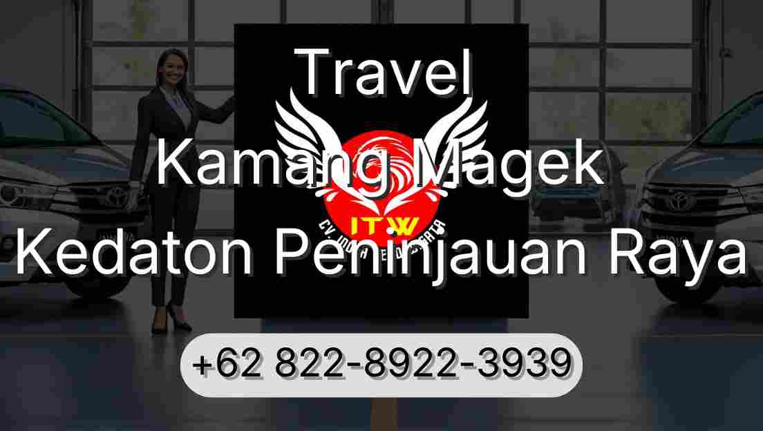 Travel Kamang Magek Kedaton Peninjauan Raya