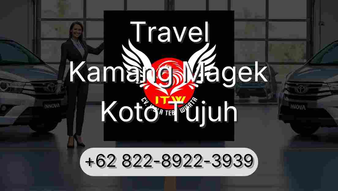 Travel Kamang Magek Koto Tujuh
