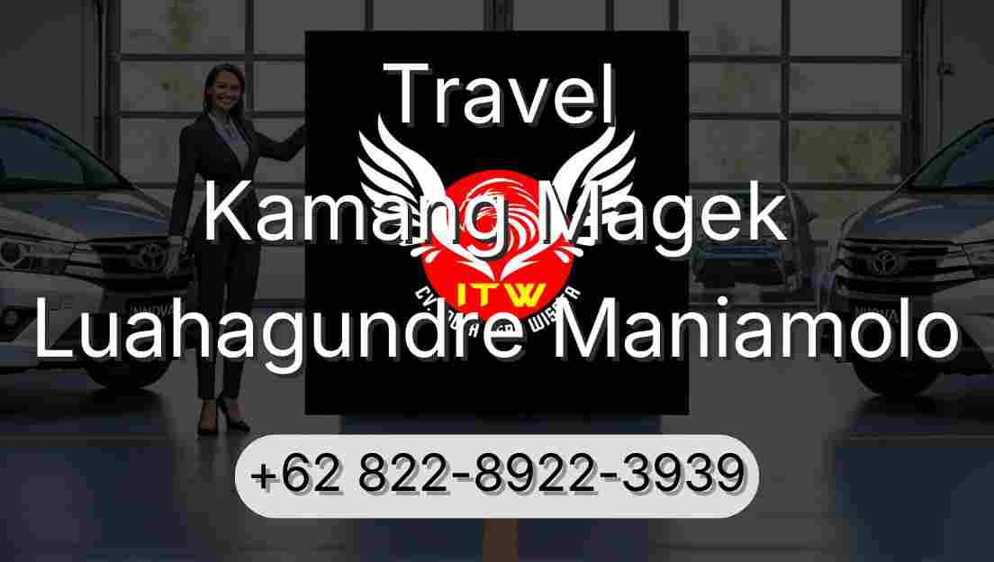 Travel Kamang Magek Luahagundre Maniamolo