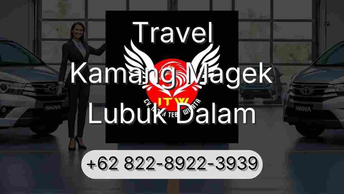Travel Kamang Magek Lubuk Dalam