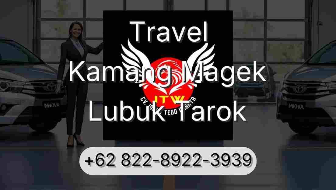 Travel Kamang Magek Lubuk Tarok