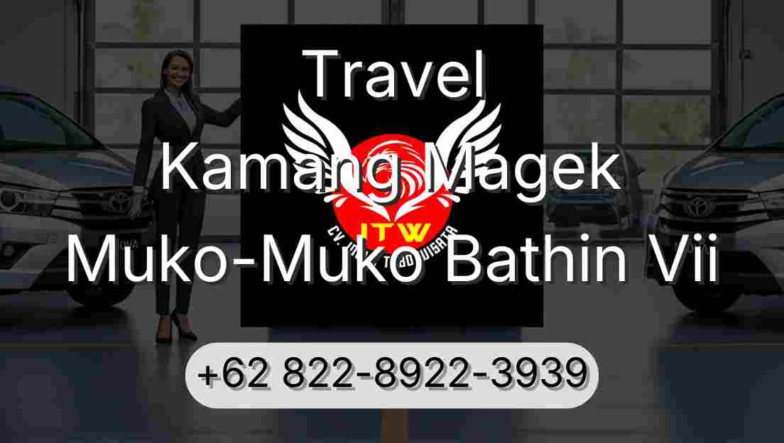 Travel Kamang Magek Muko-Muko Bathin Vii