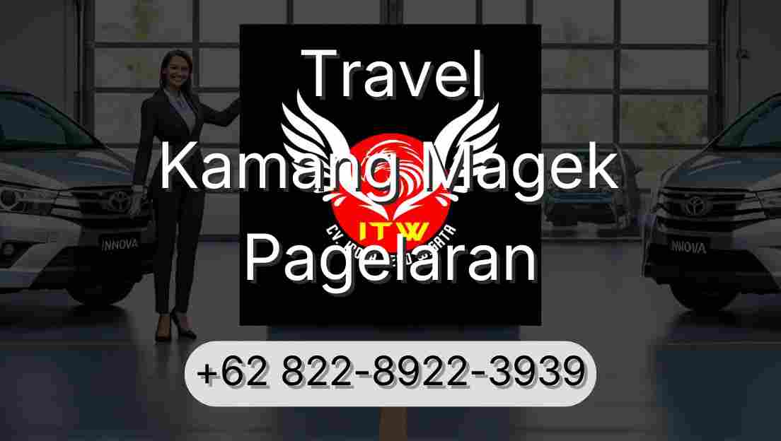 Travel Kamang Magek Pagelaran
