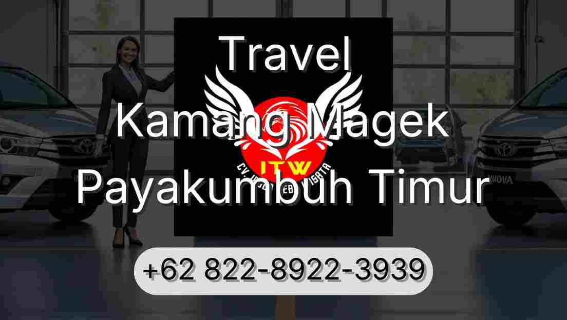 Travel Kamang Magek Payakumbuh Timur