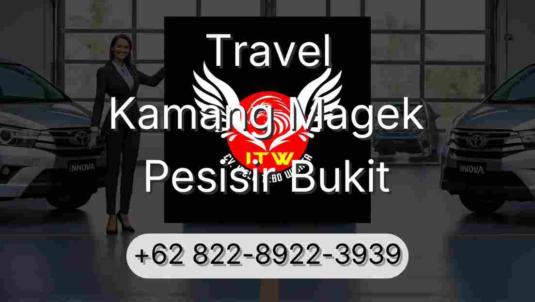 Travel Kamang Magek Pesisir Bukit